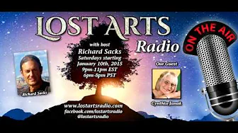 Lost Arts Radio Show #6 (2/14/15) - Special Guests Cynthia Janak & Roxie Fiste