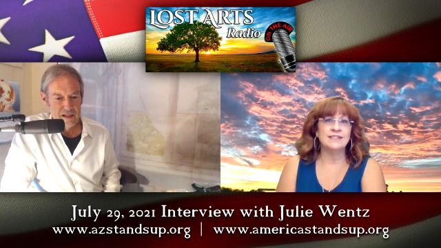 AZ Stands Up Founder Julie Wentz - Freedom For Arizona & People Everywhere