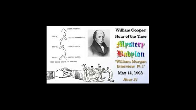 William Cooper  Mystery Babylon #21: William Morgan Interview 1/3